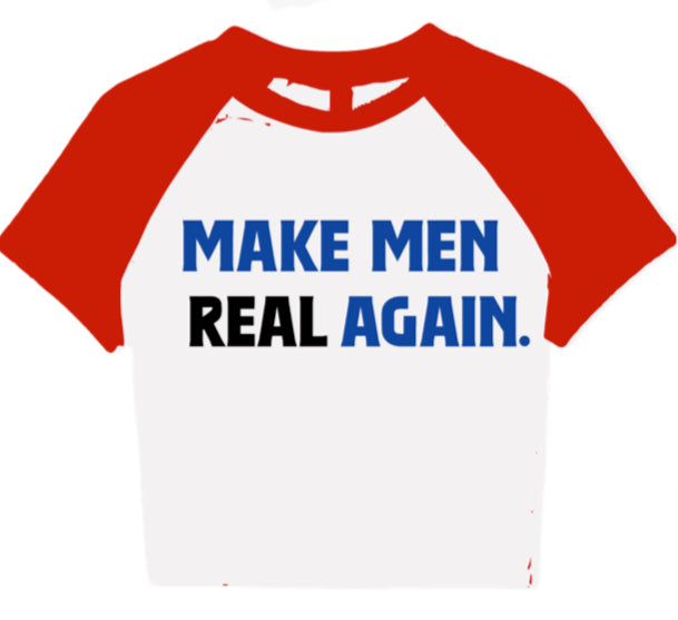 Make men real again